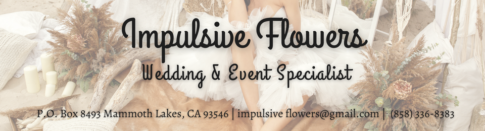 Impulsive Flowers Wedding & Event Specialist